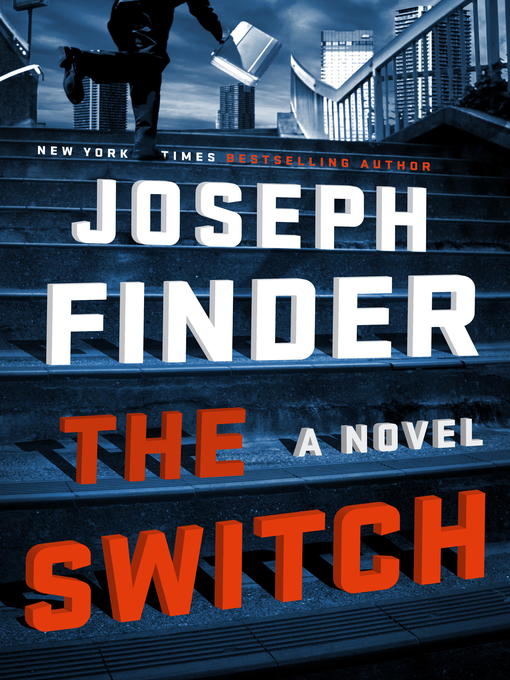 Title details for The Switch by Joseph Finder - Wait list
